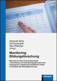 Botte, Alexander  / Sondergeld, Ute  / Rittberger, Marc  (Hg.): Monitoring Bildungsforschung