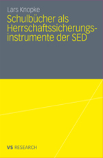 Schulbücher als Herrschaftssicherungsinstrumente der SED