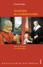 Die Geschichte der Großelternrolle vom 16. bis zum 20. Jahrhundert