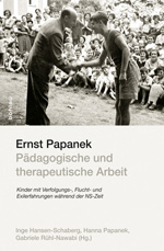 Ernst Papanek – Pädagogische und therapeutische Arbeit