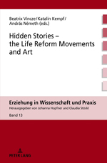 Hidden Stories – the Life Reform Movements and Art