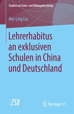 Lehrerhabitus an exklusiven Schulen und China und Deutschland 