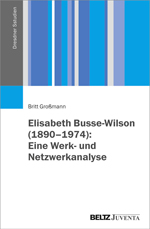 Elisabeth Busse-Wilson (1890-1974)