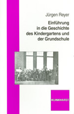 Einführung in die Geschichte des Kindergartens und der Grundschule