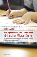 Bildungschancen und -ambitionen türkischer MigrantInnen