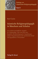 Islamische Religionspädagogik in Moscheen und Schulen