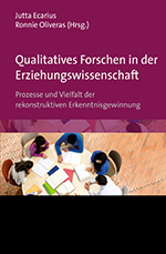 Qualitatives Forschen in der Erziehungswissenschaft