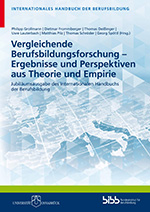 Vergleichende Berufsbildungsforschung - Ergebnisse und Perspektiven aus der Theorie und Empirie