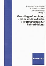 Cover-Abbildung des Buches 'Grundlagenforschung und mikrodidaktische Reformansätze zur Lehrerbildung'