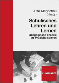 Cover-Abbildung des Buches 'Schulisches Lehren und Lernen'