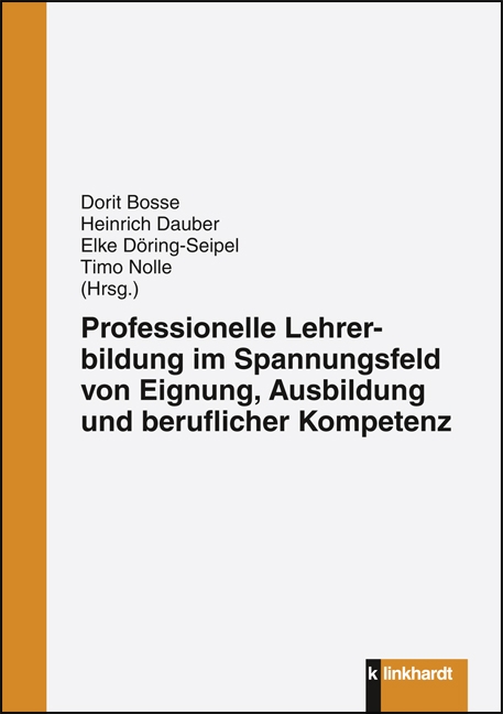 Cover-Abbildung des Buches 'Professionelle Lehrerbildung im Spannungsfeld von Eignung, Ausbildung und beruflicher Kompetenz'