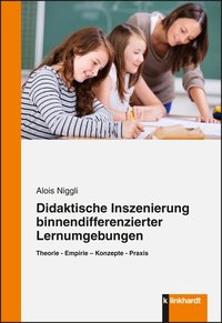 Cover-Abbildung des Buches 'Didaktische Inszenierung binnendifferenzierter Lernumgebungen'