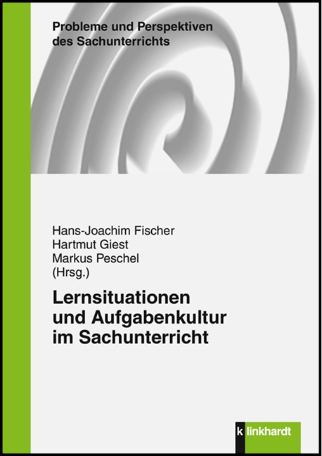 Cover-Abbildung des Buches 'Lernsituationen und Aufgabenkultur im Sachunterricht'