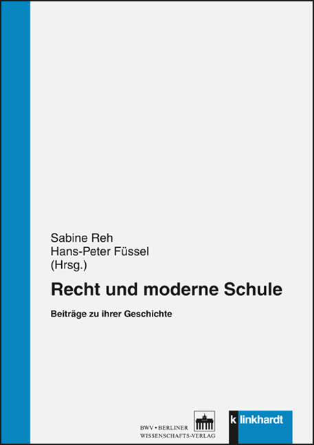 Cover-Abbildung des Buches 'Recht und moderne Schule'