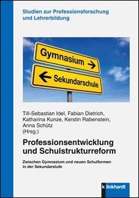 Cover-Abbildung des Buches 'Professionsentwicklung und Schulstrukturreform'