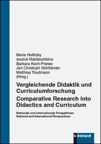 Cover-Abbildung des Buches 'Vergleichende Didaktik und Curriculumforschung - Comparative Research into Didactics and Curriculum'