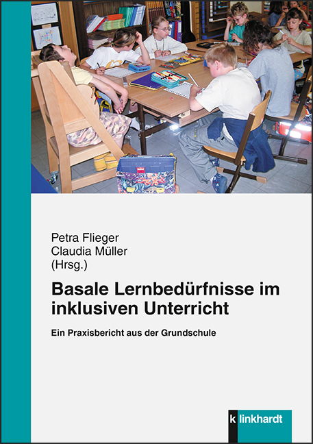 Cover-Abbildung des Buches 'Basale Lernbedürfnisse im inklusiven Unterricht'