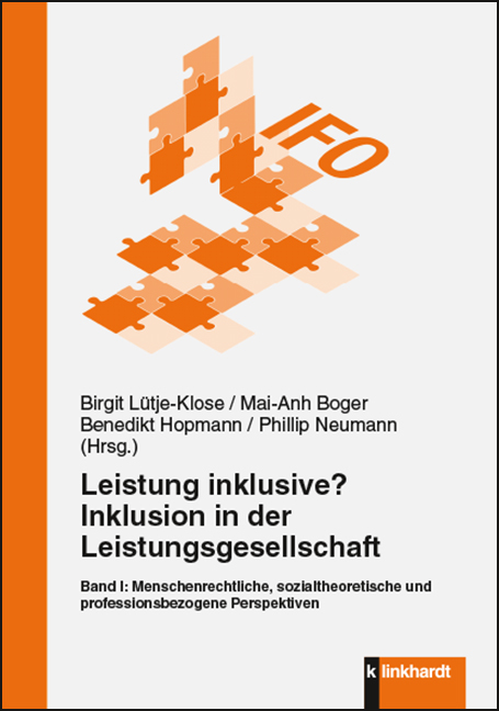 Cover-Abbildung des Buches 'Leistung inklusive? Inklusion in der Leistungsgesellschaft, Band I'