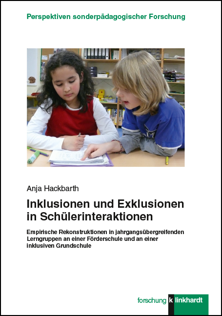 Cover-Abbildung des Buches 'Inklusionen und Exklusionen in Schülerinteraktionen'