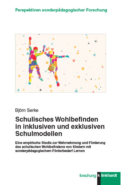Cover-Abbildung des Buches 'Schulisches Wohlbefinden in inklusiven und exklusiven Schulmodellen'