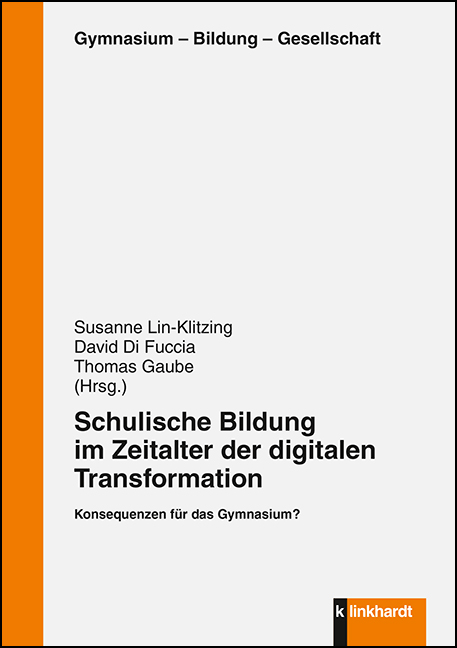 Cover-Abbildung des Buches 'Schulische Bildung im Zeitalter der digitalen Transformation'