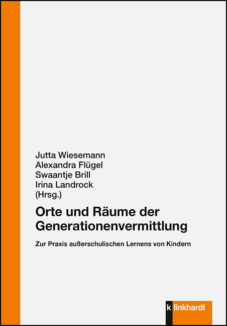 Cover-Abbildung des Buches 'Orte und Räume der Generationenvermittlung'