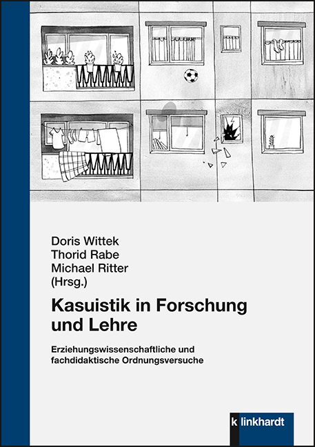 Cover-Abbildung des Buches 'Kasuistik in Forschung und Lehre'