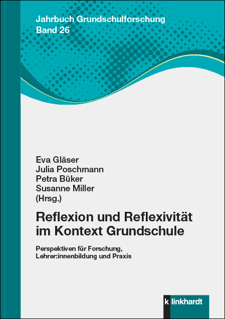 Cover-Abbildung des Buches 'Reflexion und Reflexivität im Kontext Grundschule'