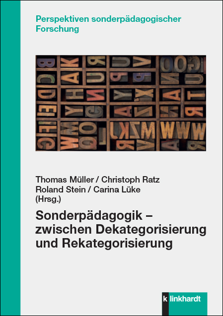 Cover-Abbildung des Buches 'Sonderpädagogik – zwischen Dekategorisierung und Rekategorisierung'
