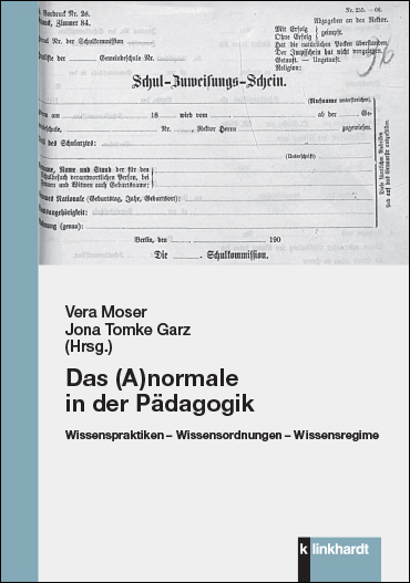 Cover-Abbildung des Buches 'Das (A)normale in der Pädagogik'