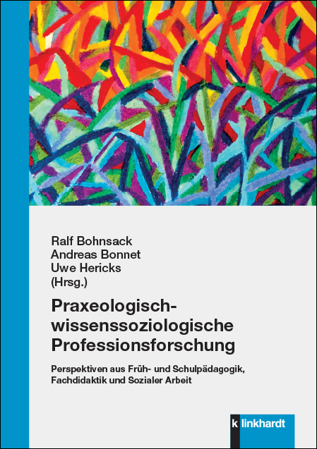 Cover-Abbildung des Buches 'Praxeologisch-wissenssoziologische Professionsforschung'