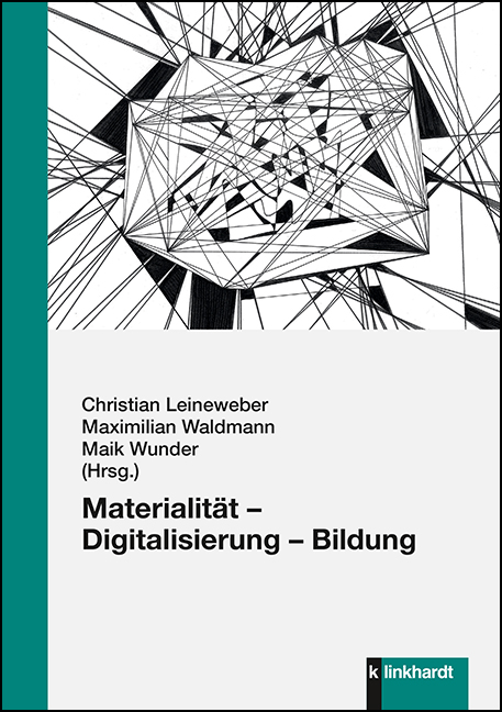 Cover-Abbildung des Buches 'Materialität – Digitalisierung – Bildung'