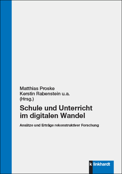 Cover-Abbildung des Buches 'Schule und Unterricht im digitalen Wandel'
