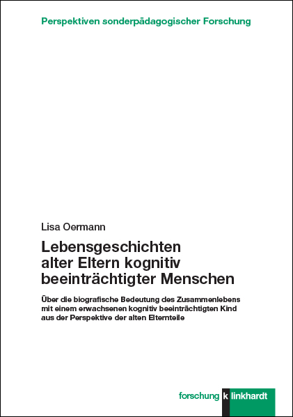 Cover-Abbildung des Buches 'Lebensgeschichten alter Eltern kognitiv beeinträchtigter Menschen'