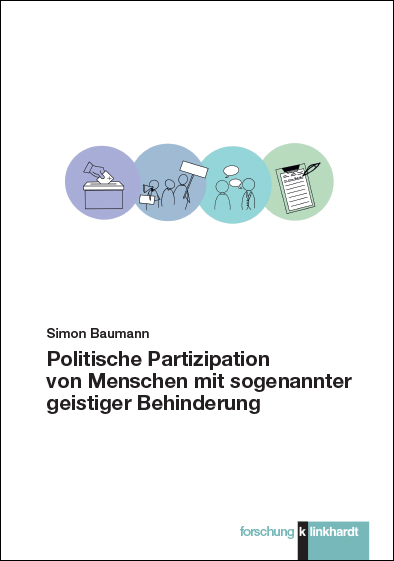 Cover-Abbildung des Buches 'Politische Partizipation von Menschen mit sogenannter geistiger Behinderung'