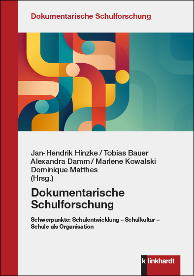 Cover-Abbildung des Buches 'Dokumentarische Schulforschung'