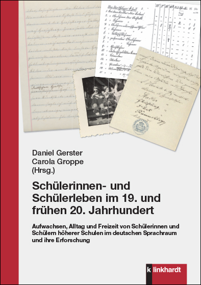 Cover-Abbildung des Buches 'Schülerinnen- und Schülerleben im 19. und frühen 20. Jahrhundert'