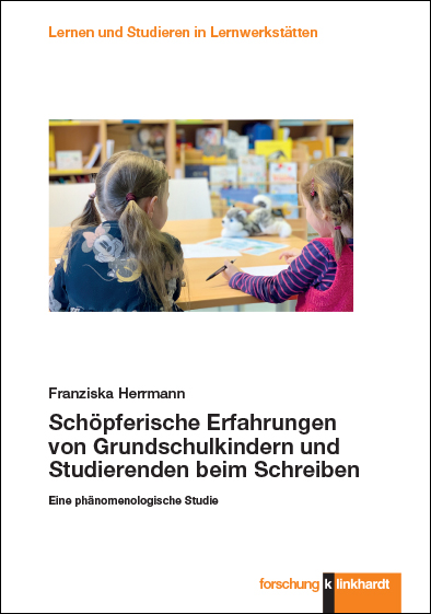 Cover-Abbildung des Buches 'Schöpferische Erfahrungen von Grundschulkindern und Studierenden beim Schreiben'