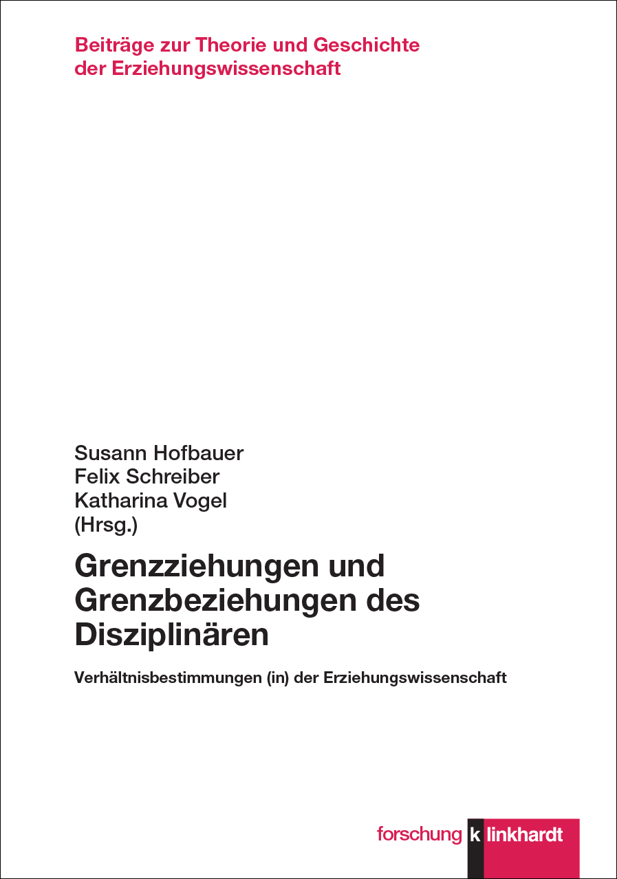 Cover-Abbildung des Buches 'Grenzziehungen und Grenzbeziehungen des Disziplinären'