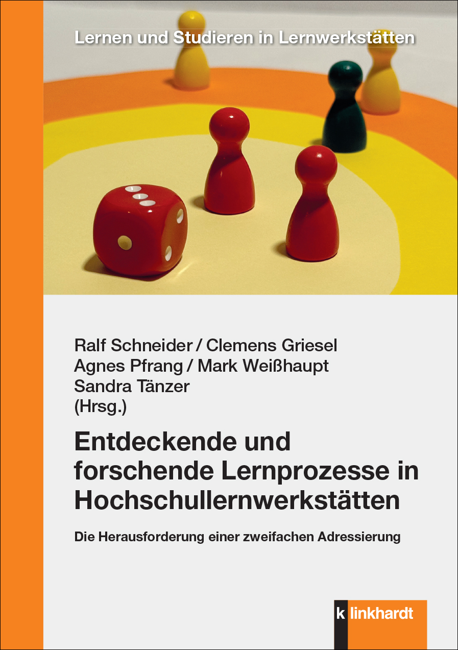 Cover-Abbildung des Buches 'Entdeckende und forschende Lernprozesse in Hochschullernwerkstätten'