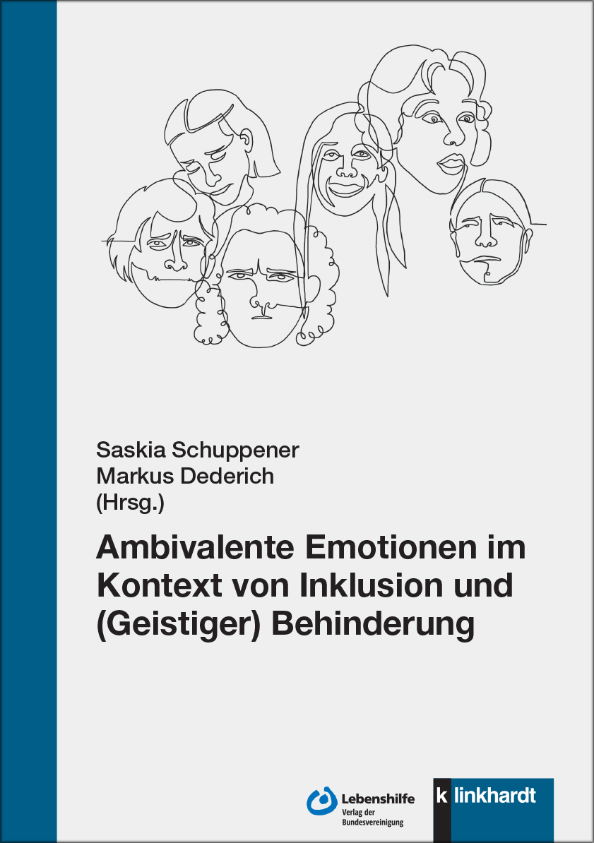 Cover-Abbildung des Buches 'Ambivalente Emotionen im Kontext von Inklusion und (Geistiger) Behinderung'