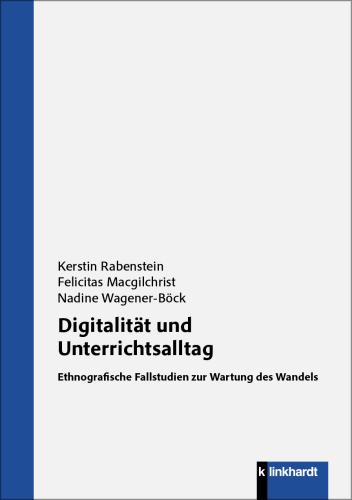 Cover-Abbildung des Buches 'Digitalität und Unterrichtsalltag'