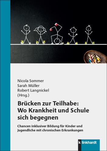 Cover-Abbildung des Buches 'Brücken zur Teilhabe: Wo Krankheit und Schule sich begegnen'