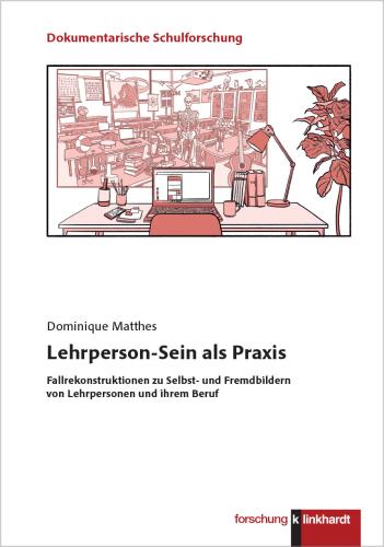 Cover-Abbildung des Buches 'Lehrperson-Sein als Praxis'