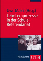 Cover-Abbildung des Buches 'Lehr-Lernprozesse in der Schule: Referendariat'