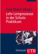 Cover-Abbildung des Buches 'Lehr-Lernprozesse in der Schule: Praktikum'