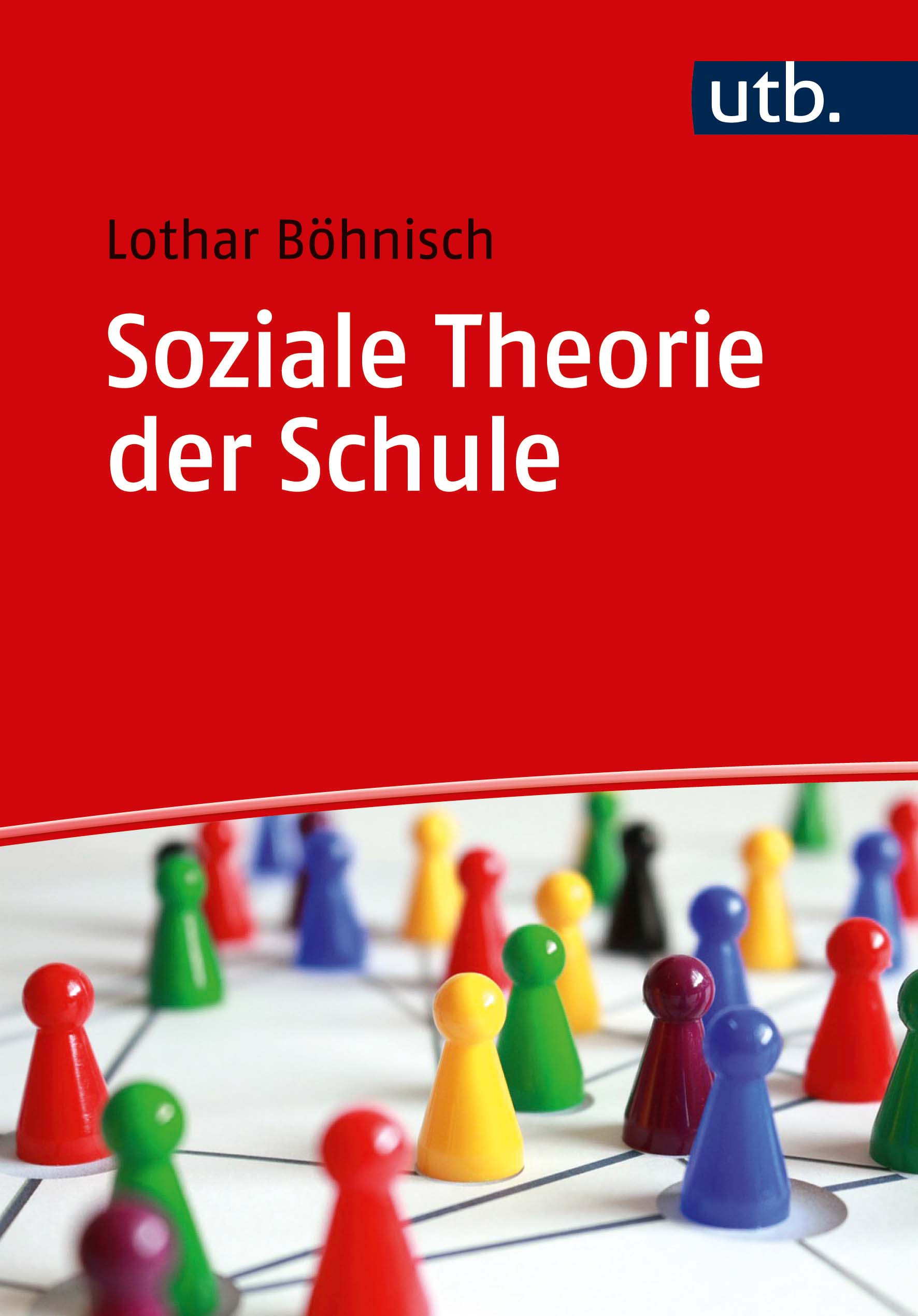 Cover-Abbildung des Buches 'Soziale Theorie der Schule'